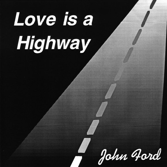 Love is A Highway - pre-release version