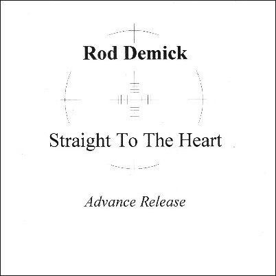 Rod Straight To The Heart pre-release cover